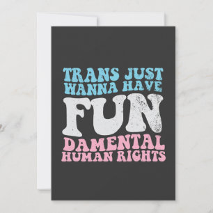 Trans vill bara ha Roligt-skadliga mänskliga Höger Tack Kort