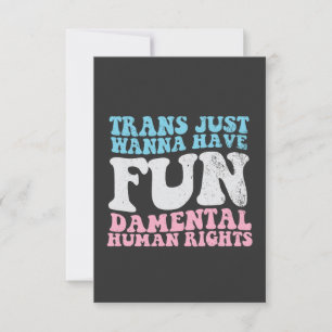 Trans vill bara ha Roligt-skadliga mänskliga Höger Tack Kort