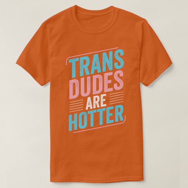 Transaktioner är hetare Trans Pride Transgender LG T Shirt (Design framsida)