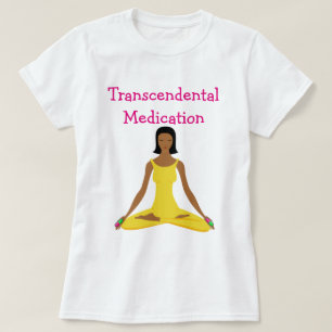 Transcendental medicin tee shirt