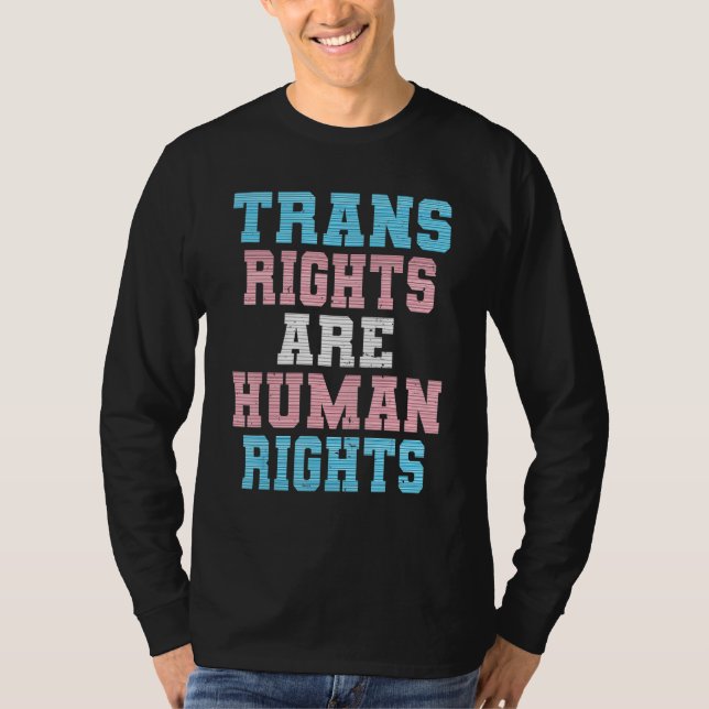 Transeuropeiska Höger är humant Rättigheter Trans  T Shirt (Framsida)