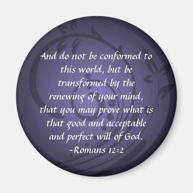 Transformerade romer 12 Christian Bible Verse Quot Magnet (Framsidan)