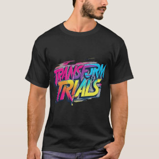 Transformeringsförsök T Shirt
