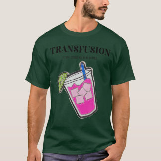 Transfusion It Will Make You Play Better Golf gift T Shirt