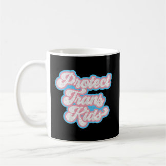 Transgender Högers Pride Protect Trans Kaffemugg
