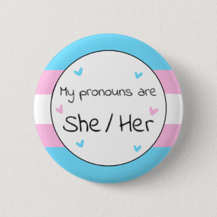 Transgender Hon/Hennes Pronoun Pin Knapp