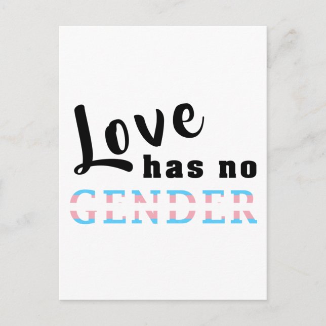 Transgender Love has no gender  Vykort (Framsida)
