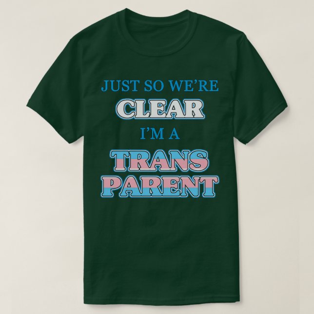 Transgender Parent Humor T Shirt (Design framsida)