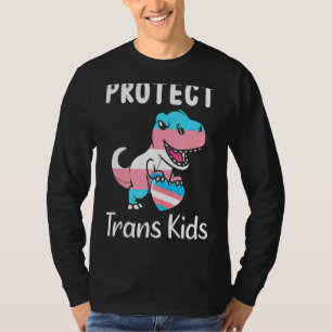 Transgender Pride Protect Trans Kids Trex Lgbtq Su T Shirt