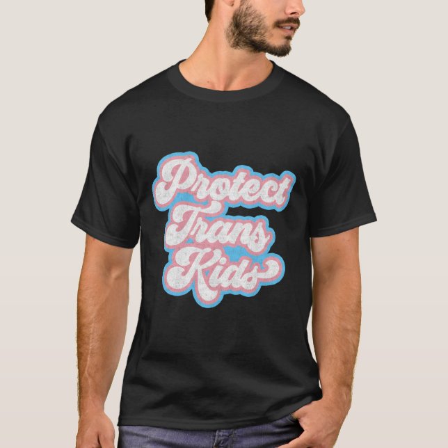 Transgender Rights Pride Protect Trans T Shirt (Framsida)