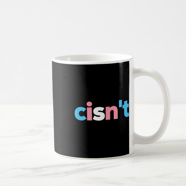 Transgender Stolthet Är Inte Cis - Hbtq Trans Flag Kaffemugg (Höger)