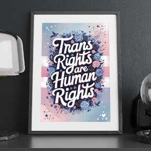 TransHöger är Human Högers HGBTQ Blommigt Art Poster