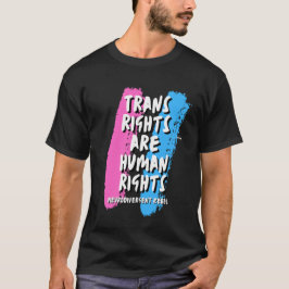 TransHöger är Human Högers Shirt T Shirt