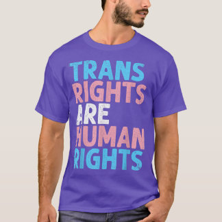 TransHöger är Human Rättigheter Funny Transgender T Shirt