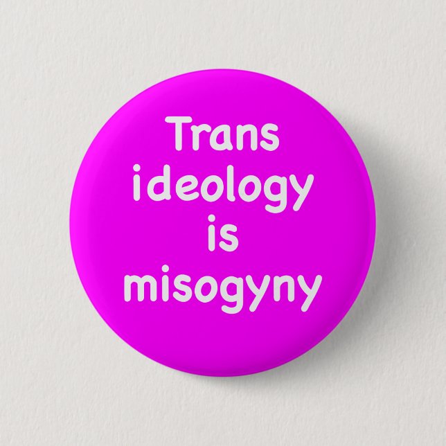 Transideologi är misogyni knapp (Framsida)