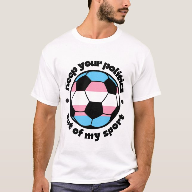 Transidrottare stödjer -- fotboll t shirt (Framsida)