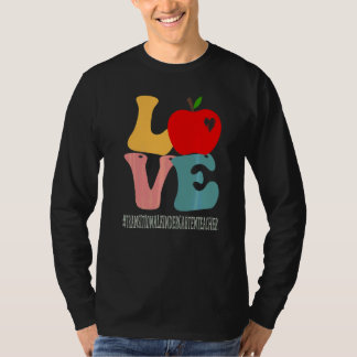 Transitional Kindergarten Teacher Love Groovy Back T Shirt