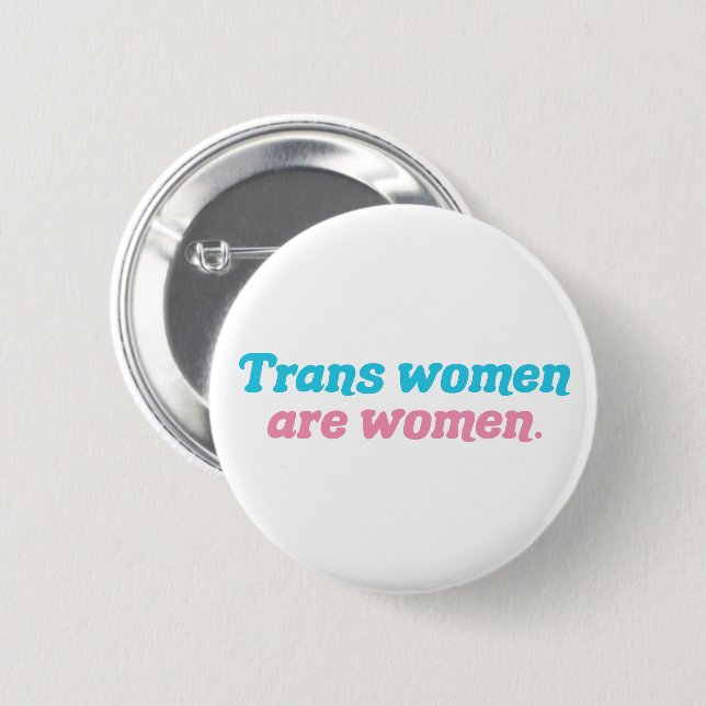 Transkvinnor är kvinnor Transpersoner Knapp (Framsida & baksida)