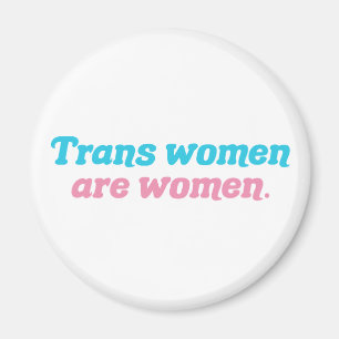 Transkvinnor är Kvinnor Transpersoner Magnet