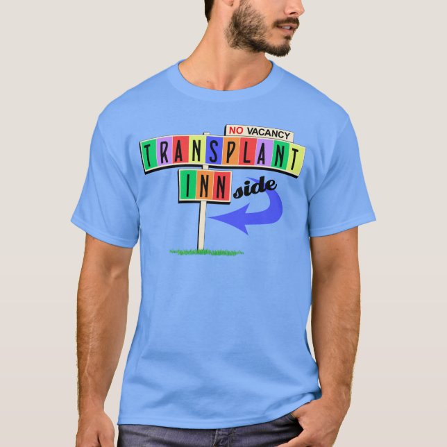 Transplant Inn(side)-motordriftsskylt T Shirt (Framsida)