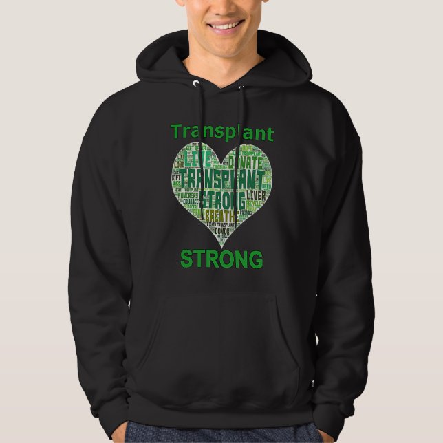 Transplant Strong Heart Word Lung Kidney Heart Liv Hoodie (Framsida)
