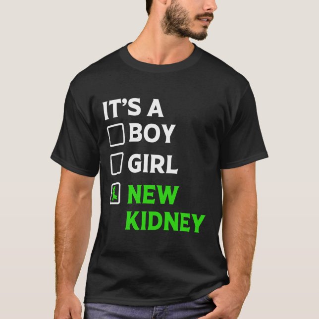 Transplant Survivor New Kidney Owner T Shirt (Framsida)