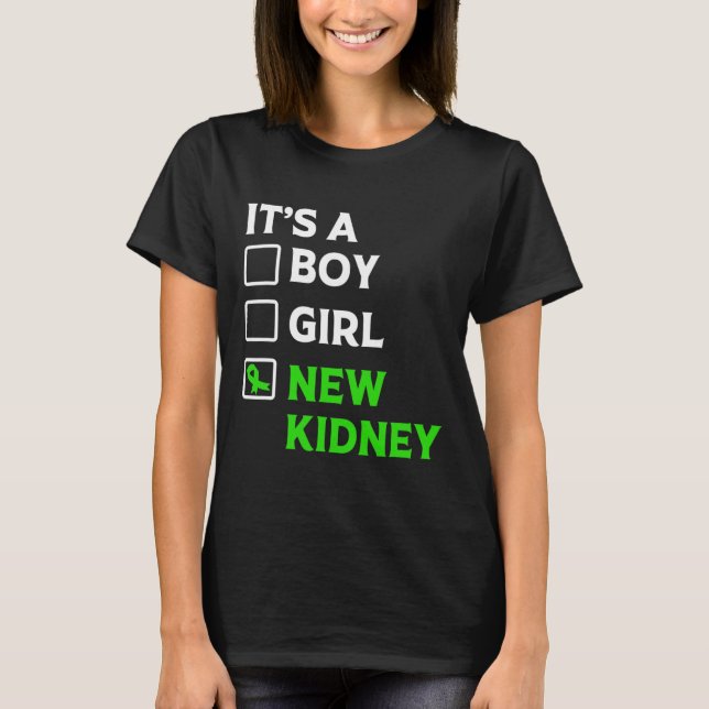 Transplant Survivor New Kidney Owner T Shirt (Framsida)