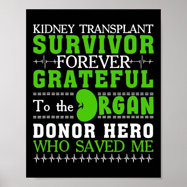 Transplant Survivor Organ Kidney Donor Recipient 1 Poster (Framsidan)