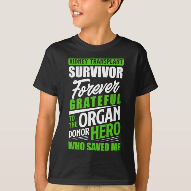 Transplant Survivor Organ Kidney Donor Recipient T Shirt (Framsida)