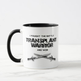 Transplant Warrior - jag kämpade och vann. Mugg