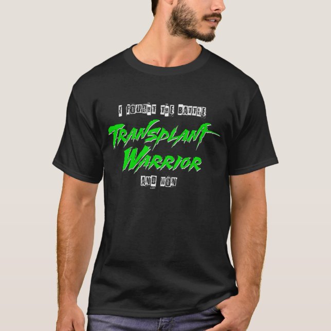 Transplant Warrior - jag kämpade och vann. T-shirt (Framsida)