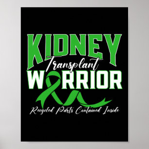Transplant Warrior Renal Njursjukdom Patient Poster