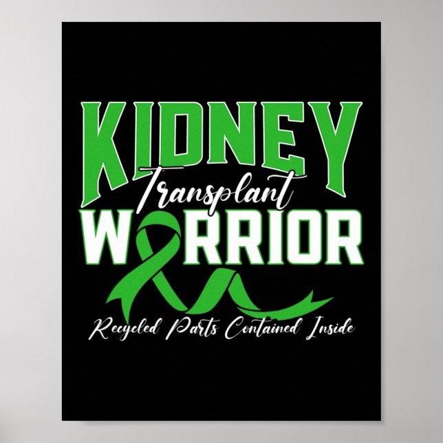 Transplant Warrior Renal Njursjukdom Patient Poster (Framsidan)