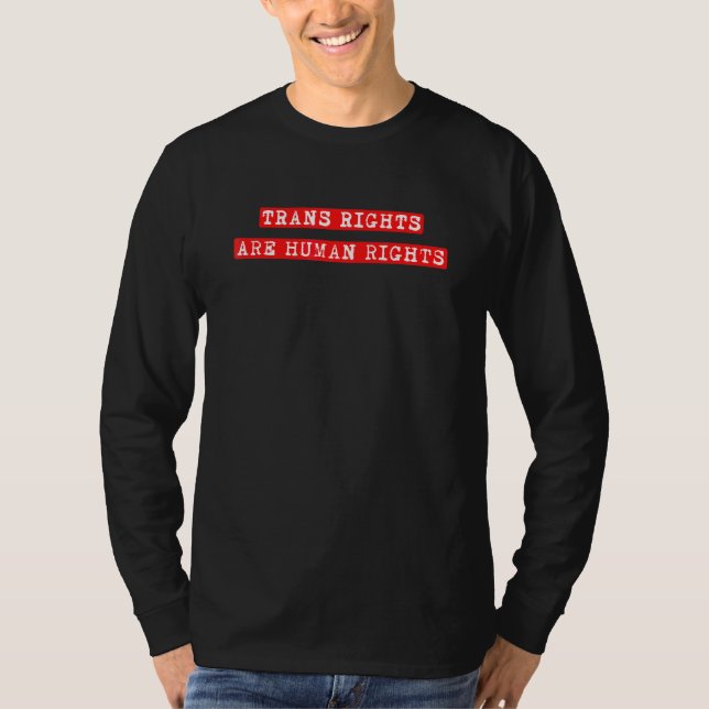 Transrättigheter Är Människorättigheter 1 T Shirt (Framsida)