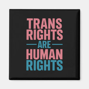 Transrättigheter Är Mänskliga Rättigheter Transper Magnet