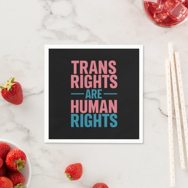 Transrättigheter Är Mänskliga Rättigheter Transper Pappersservett (Insitu)