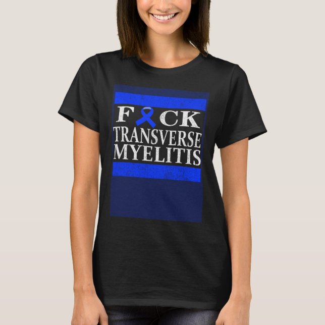 Transverse Myelitis Warrior T Shirt (Framsida)