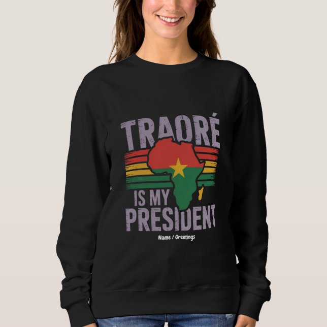 Traore är min president Burkina Faso Show Pride T Shirt (Framsida)