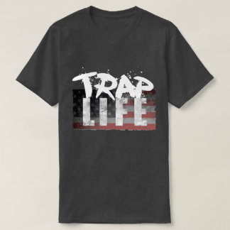 Trap Life USA T Shirt