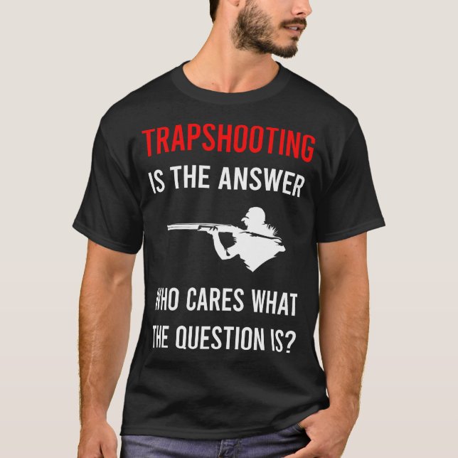 Trap Skjutning Ler Mål Skjutning T Shirt (Framsida)
