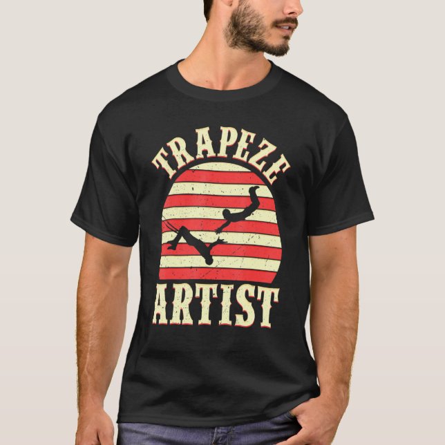 Trapeze Circus Trapeze Artist Costume T Shirt (Framsida)