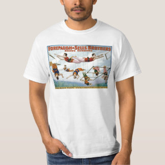 Trapezekonstnärer/Forepaugh & Selle bröder Tee Shirt