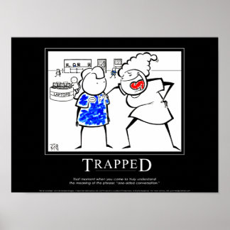 "TRAPPED" Motivering "Retail Sunshine" Poster