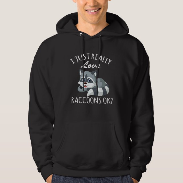 Trash Lovers Funny Quote Panda I Just Really Love  Hoodie (Framsida)