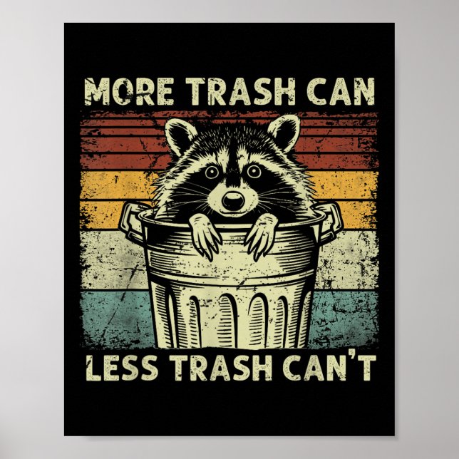 Trash Panda Raccoon It's Called Trash Can Not Tras Poster (Framsidan)