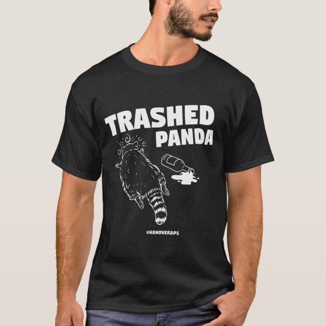 Trashed Panda Drunken Raccoon Funny Meme  T Shirt (Framsida)
