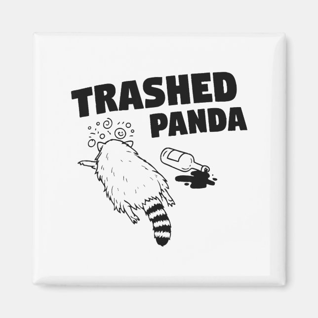Trashed Panda, Funny Drunk Raccoon, Funny Trash Pa Magnet (Framsidan)