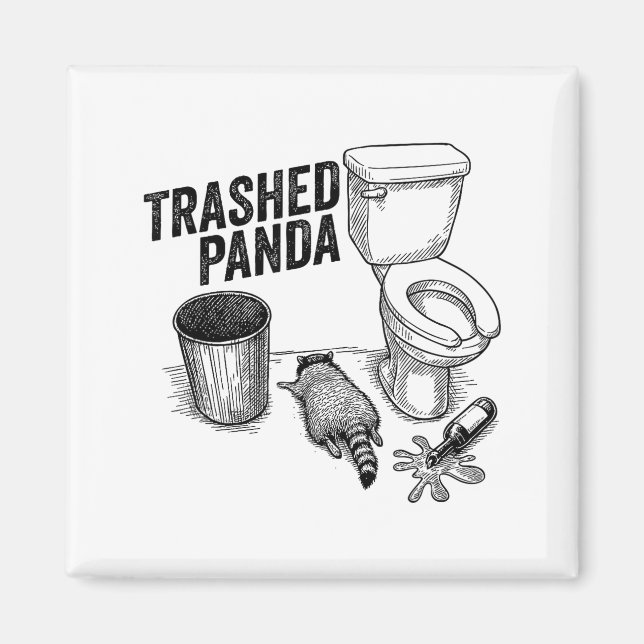 Trashed Panda, Funny Drunk Raccoon, Trash Panda Hu Magnet (Framsidan)
