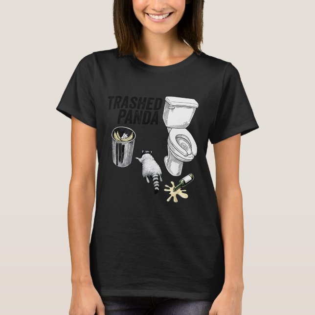 Trashed Panda, Funny Drunk Raccoon, Trash Panda Hu T Shirt (Framsida)