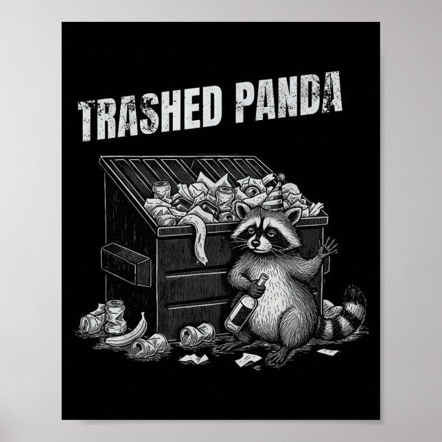 Trashed Panda Funny Drunk Racoon Cool Animals Grap Poster (Framsidan)